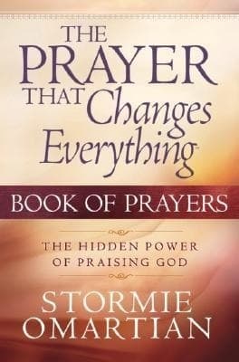 The Prayer That Changes Everything® Book of Prayers: The Hidden Power of Praising God book cover