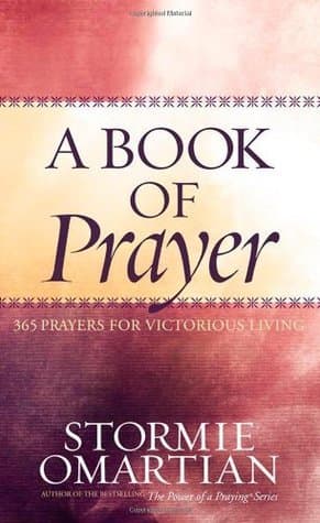 A Book of Prayer: 365 Prayers for Victorious Living book cover
