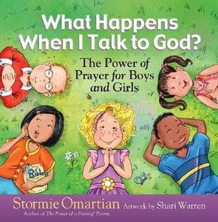 What Happens When I Talk to God?: The Power of Prayer for Boys and Girls book cover