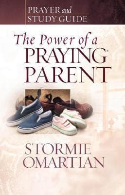 The Power of a Praying Parent Prayer and Study Guide book cover