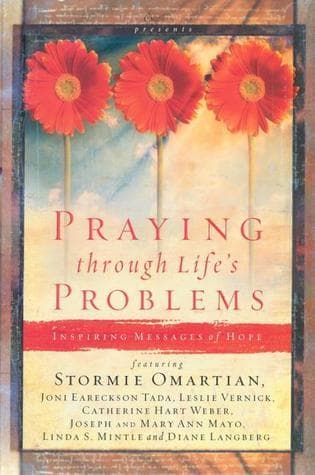 Praying Through Life's Problems Inspiring Messages of Hope book cover
