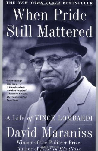 When Pride Still Mattered : A Life Of Vince Lombardi book cover