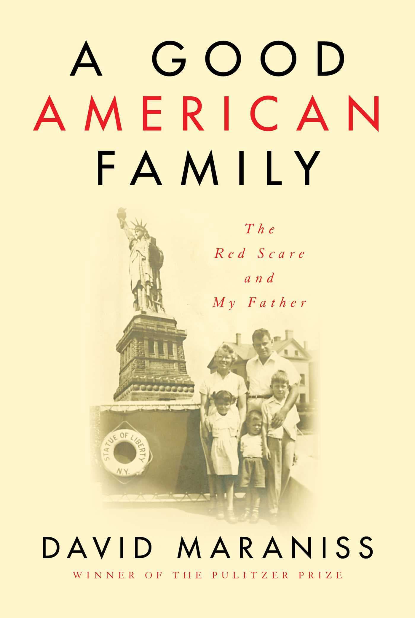 A Good American Family: The Red Scare and My Father book cover