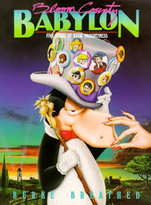 Bloom County Babylon: Five Years of Basic Naughtiness book cover