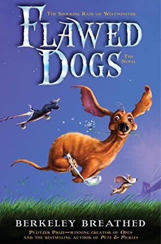 Flawed Dogs: The Shocking Raid on Westminster book cover