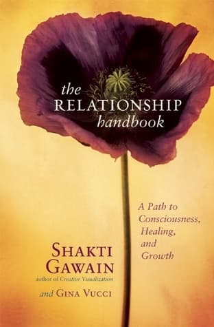 The Relationship Handbook: A Path to Consciousness, Healing, and Growth book cover