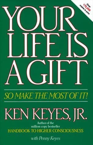 Your Life Is a Gift: So Make the Most of It! book cover