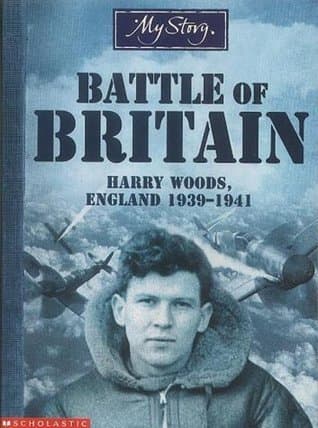 Battle of Britain: Harry Woods, England, 1939-1941 book cover
