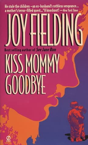 Kiss Mommy Goodbye book cover