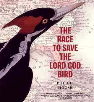 The Race to Save the Lord God Bird book cover