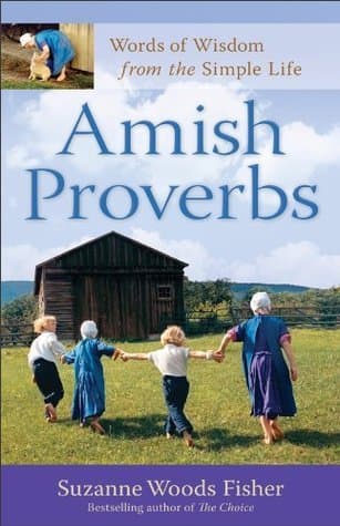 Amish Proverbs: Words of Wisdom from the Simple Life book cover