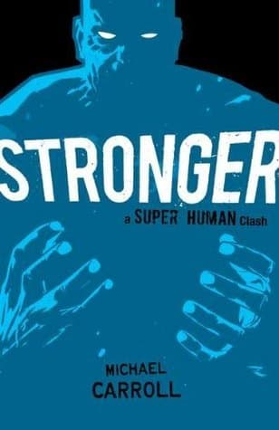 Stronger: A Super Human Clash book cover