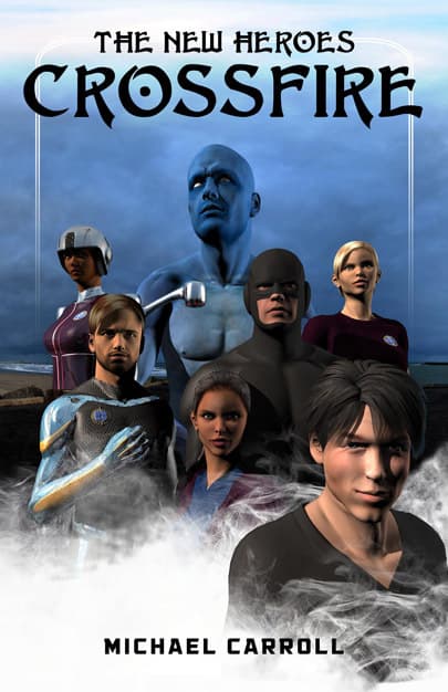 The New Heroes: Crossfire book cover