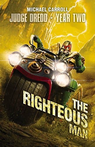 Judge Dredd Year Two: The Righteous Man book cover