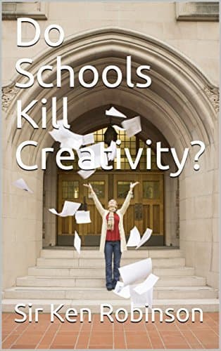 Do Schools Kill Creativity? book cover