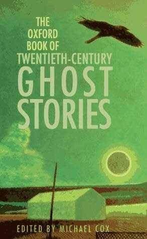 The Oxford Book of Twentieth-Century Ghost Stories book cover