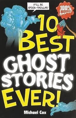 10 Best Ghost Stories Ever book cover