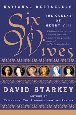 Six Wives: The Queens of Henry VIII book cover