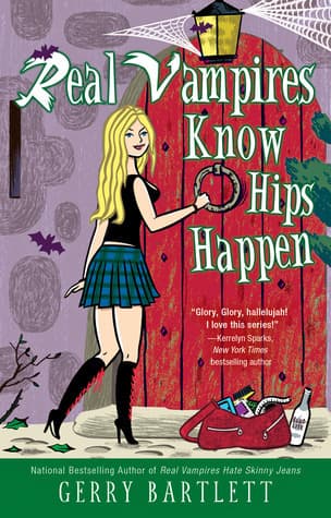 Real Vampires Know Hips Happen book cover