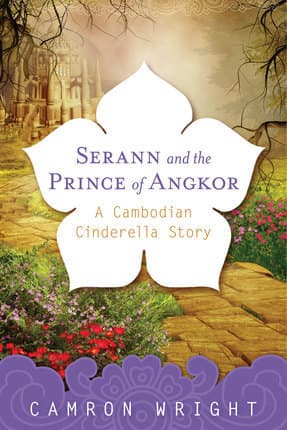 Serann and the Prince of Angkor: A Cambodian Cinderella Story book cover