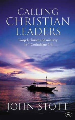 Calling Christian Leaders: Biblical Models of Church, Gospel and Ministry book cover