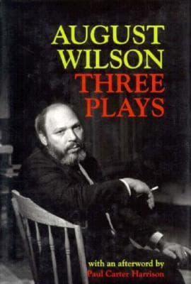 Three Plays: Ma Rainey's Black Bottom / Fences / Joe Turner's Come and Gone book cover