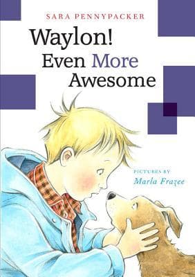 Waylon! Even More Awesome book cover