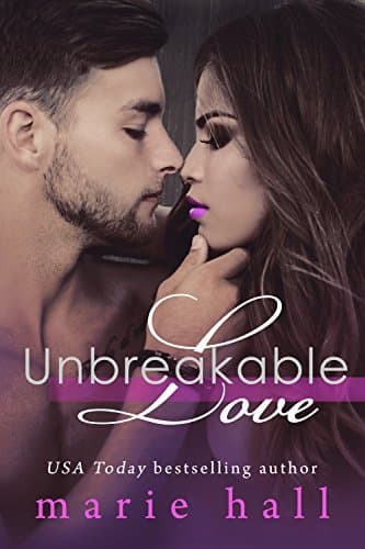 Unbreakable Love: A Collection of Contemporary Romances book cover