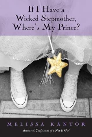 If I Have a Wicked Stepmother, Where's My Prince? book cover