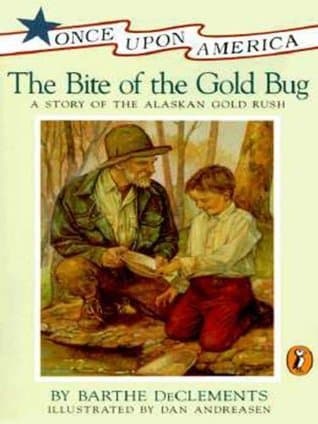 The Bite of the Gold Bug: A Story of the Alaskan Gold Rush book cover