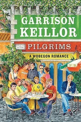 Pilgrims: A Wobegon Romance book cover