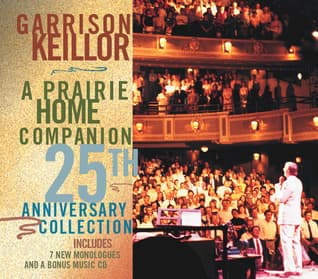 A Prairie Home Companion 25th Anniversary Collection book cover