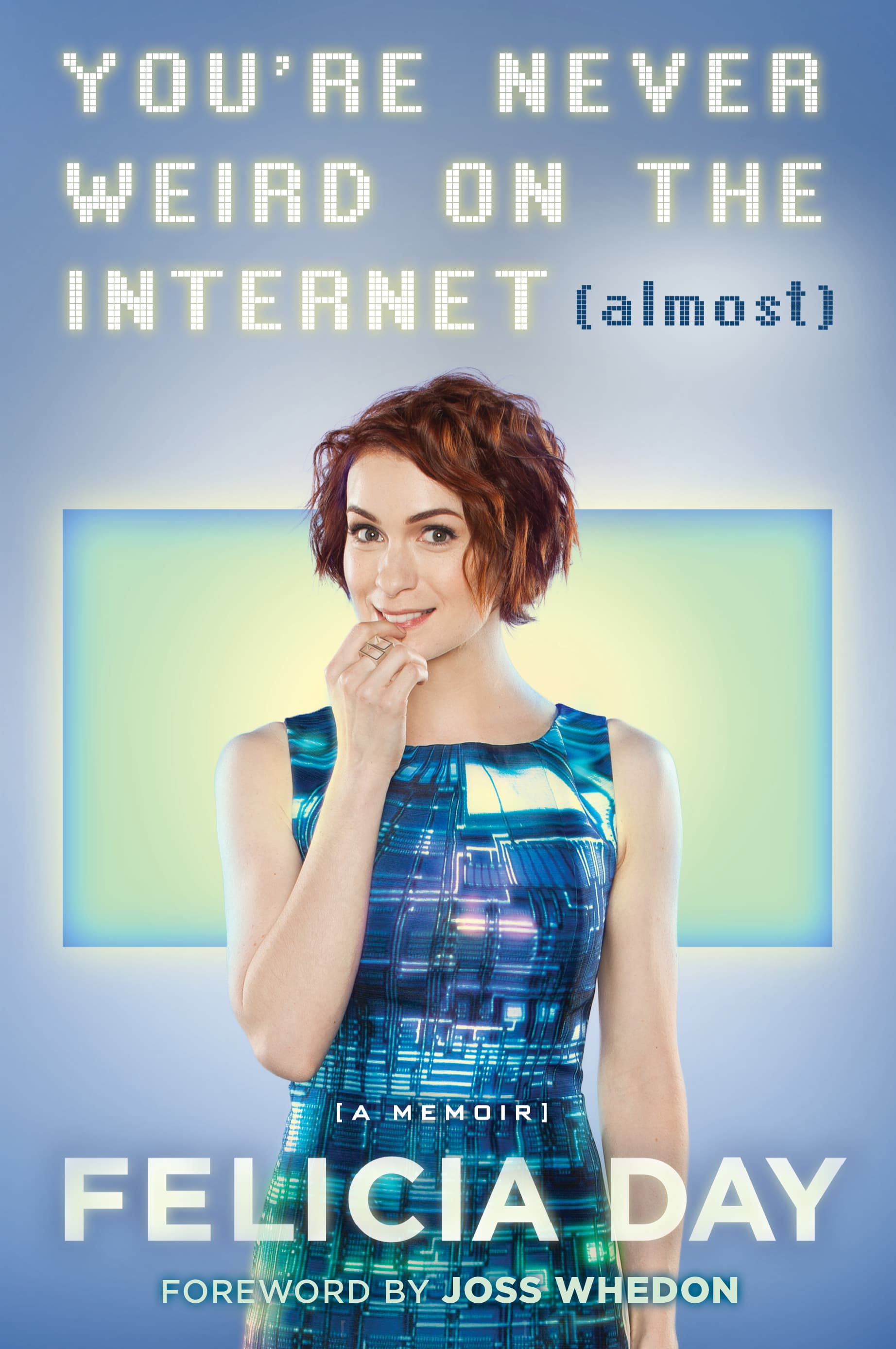 You're Never Weird on the Internet book cover