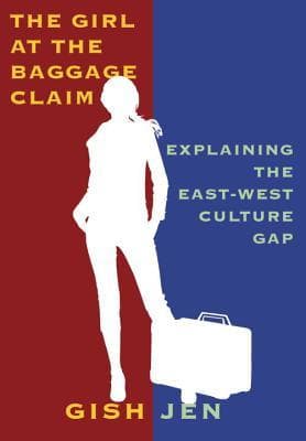 The Girl at the Baggage Claim: Explaining the East-West Culture Gap book cover
