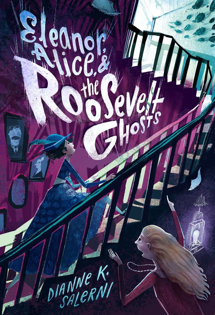 Eleanor, Alice, & the Roosevelt Ghosts book cover