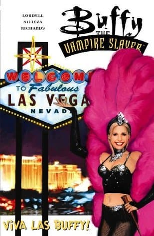 Buffy The Vampire Slayer: Viva Las Buffy book cover