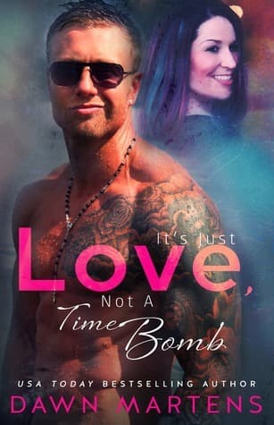 It's Just Love, Not a Time Bomb book cover