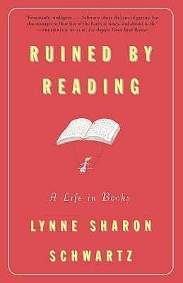 Ruined By Reading: A Life in Books book cover