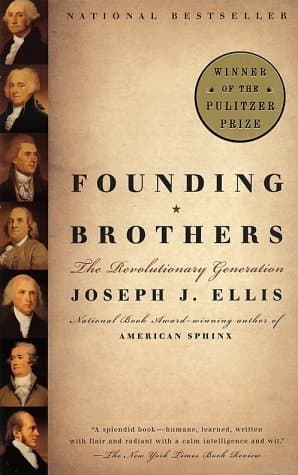 Founding Brothers: The Revolutionary Generation book cover