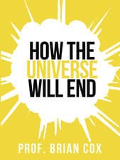 How The Universe Will End book cover