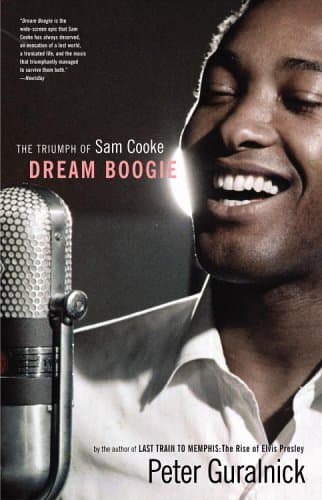 Dream Boogie: The Triumph of Sam Cooke book cover