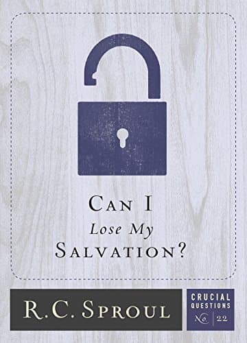 Can I Lose My Salvation? book cover