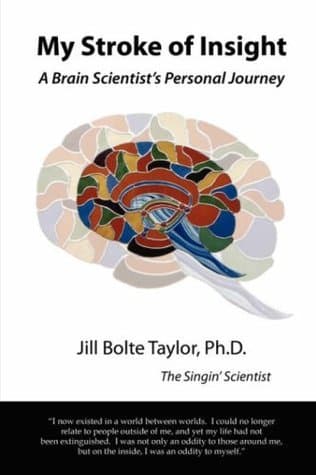 My Stroke of Insight: A Brain Scientist's Personal Journey book cover