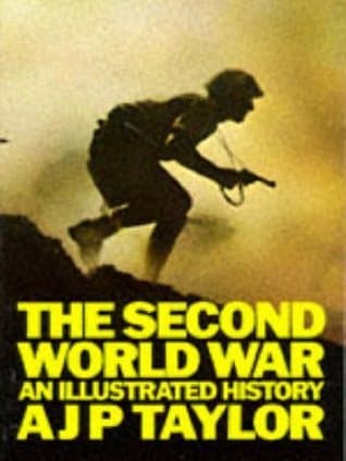 The Second World War: An Illustrated History book cover