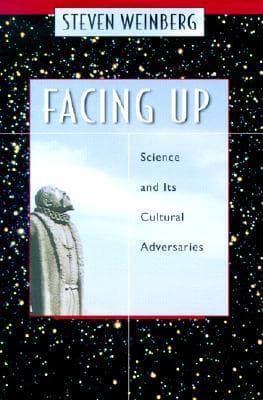 Facing Up: Science and Its Cultural Adversaries book cover