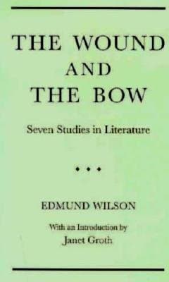 The Wound and the Bow: Seven Studies in Literature book cover