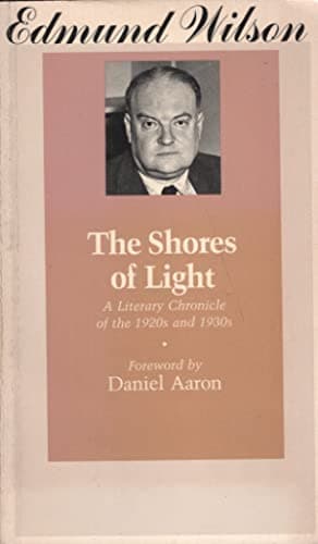 The Shores of Light: A Literary Chronicle of the Twenties and Thirties book cover