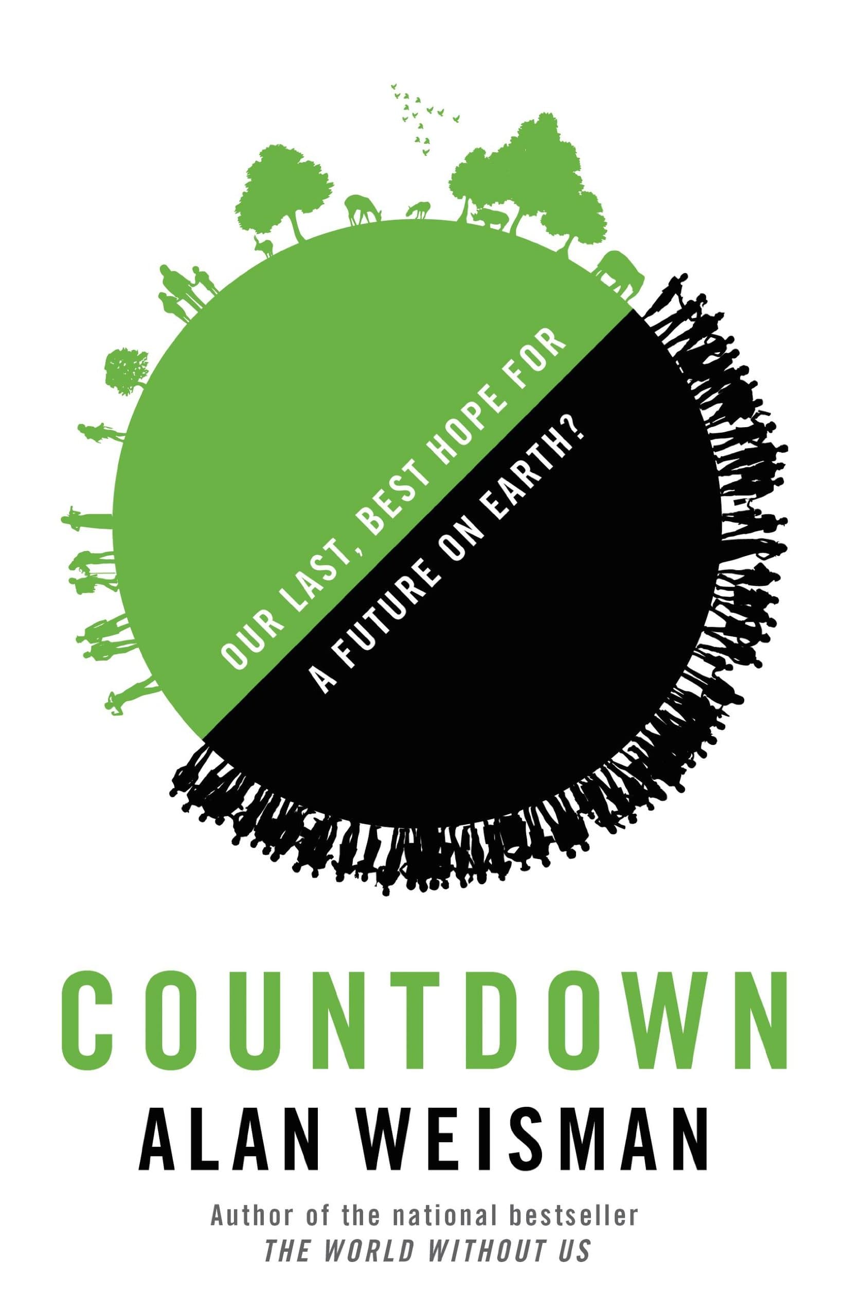 Countdown: Our Last Best Hope for a Future on Earth? book cover