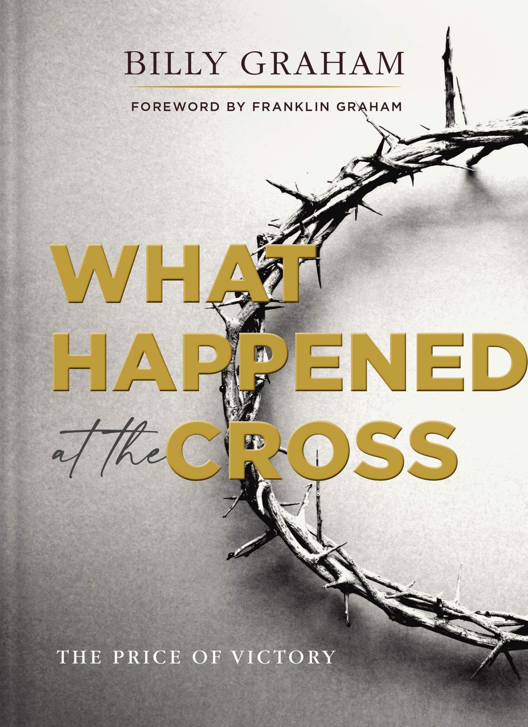 What Happened at the Cross: The Price of Victory book cover