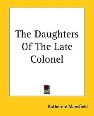 The Daughters Of The Late Colonel book cover